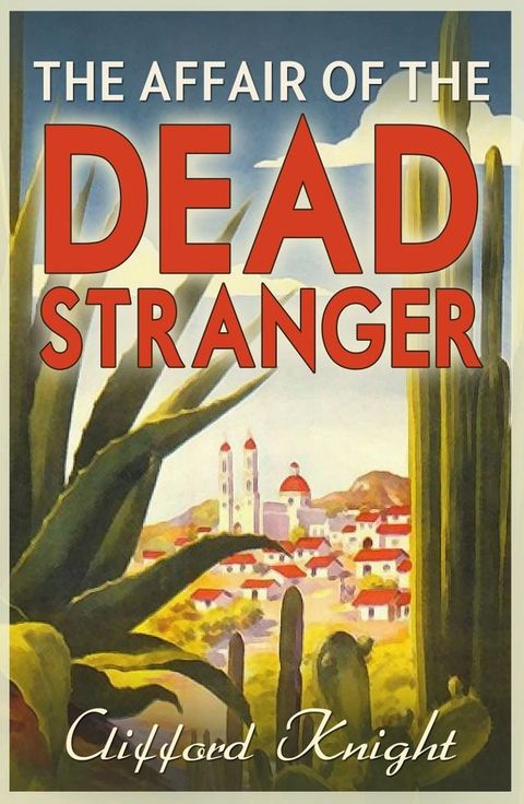 The Affair of the Dead Stranger(Kobo/電子書)