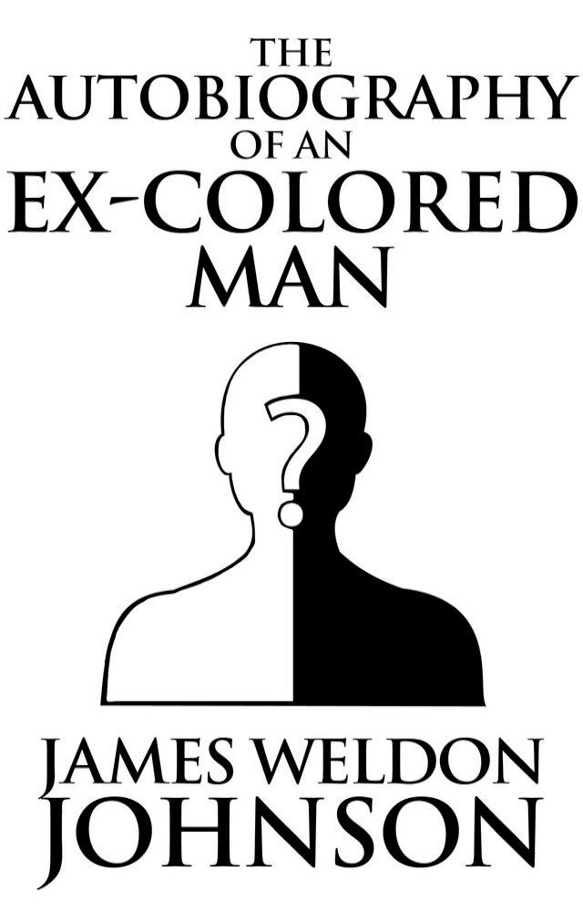  The Autobiography of an Ex-Colored Man(Kobo/電子書)