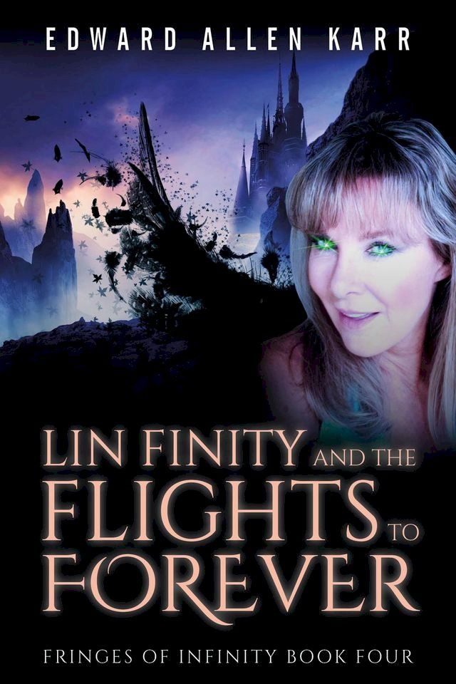  Lin Finity And The Flights To Forever(Kobo/電子書)