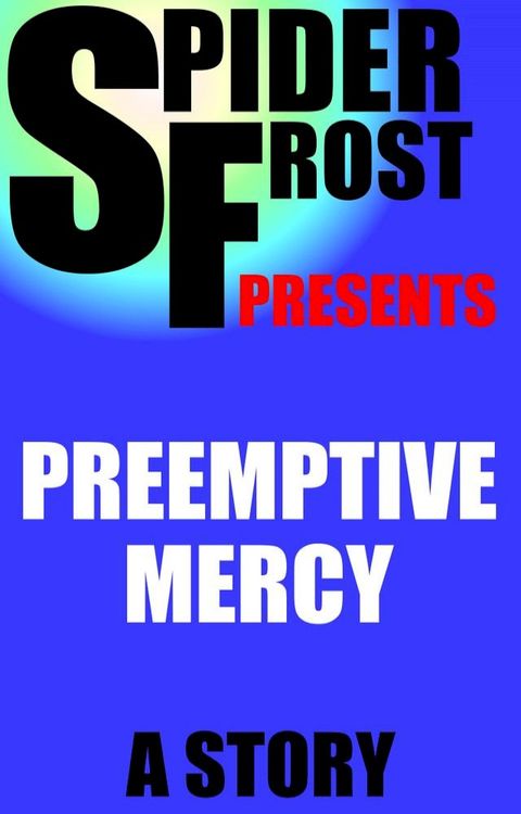 Preemptive Mercy(Kobo/電子書)