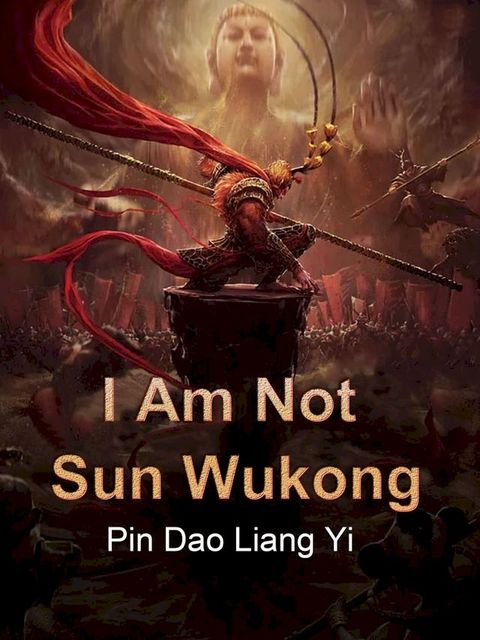 I Am Not Sun Wukong(Kobo/電子書)