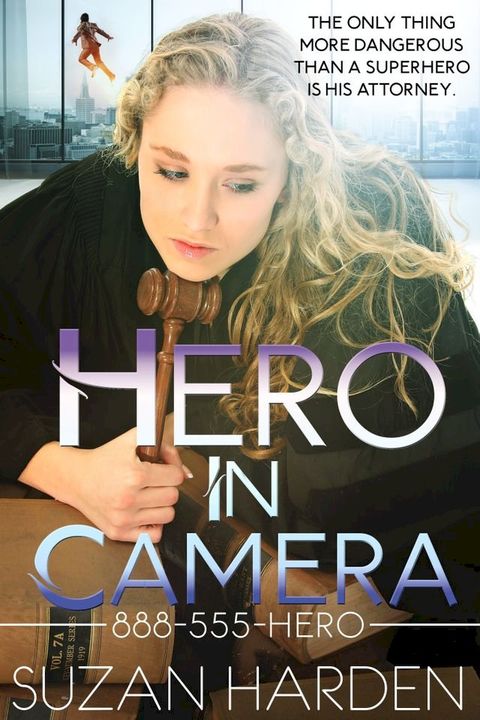 Hero In Camera(Kobo/電子書)