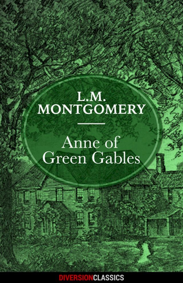  Anne of Green Gables (Diversion Classics)(Kobo/電子書)