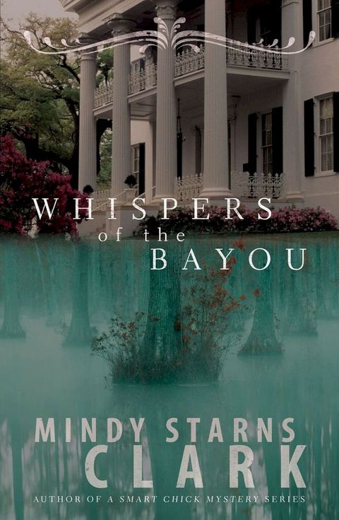 Whispers of the Bayou(Kobo/電子書)