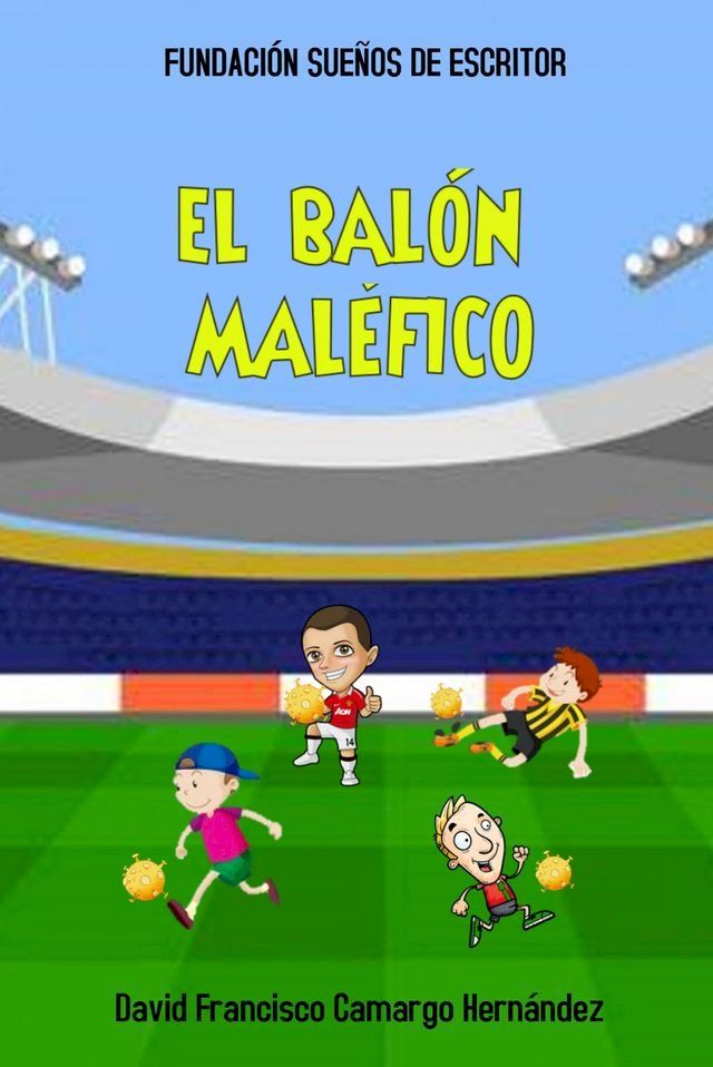  El Balón Maléfico(Kobo/電子書)