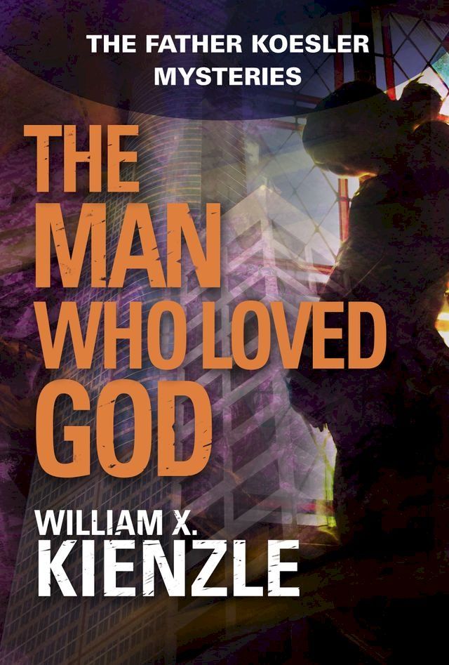  The Man Who Loved God(Kobo/電子書)