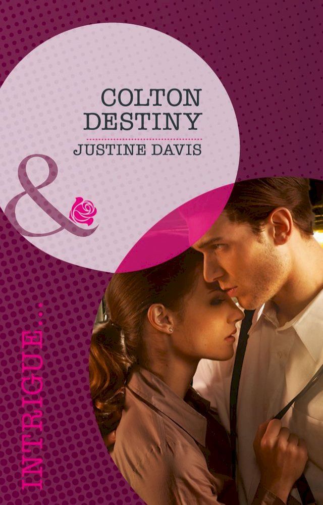  Colton Destiny (The Coltons of Eden Falls, Book 1) (Mills & Boon Intrigue)(Kobo/電子書)