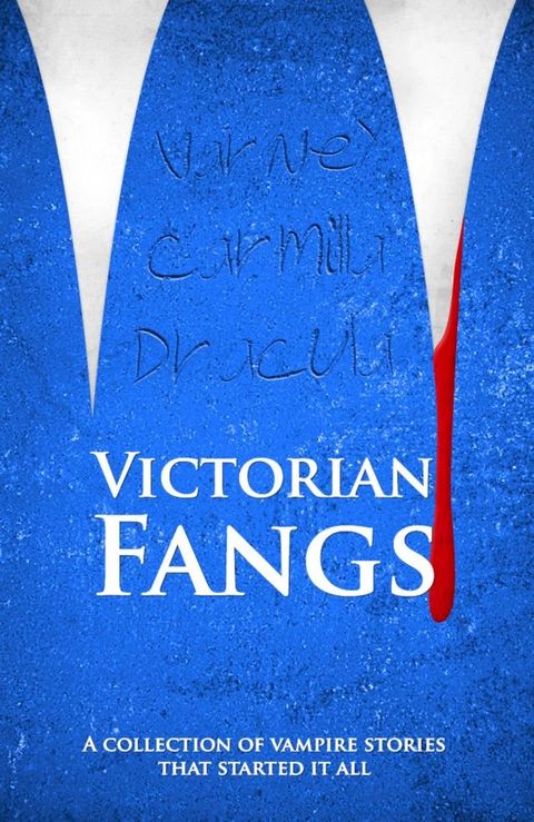 Victorian Fangs (Illustrated)(Kobo/電子書)