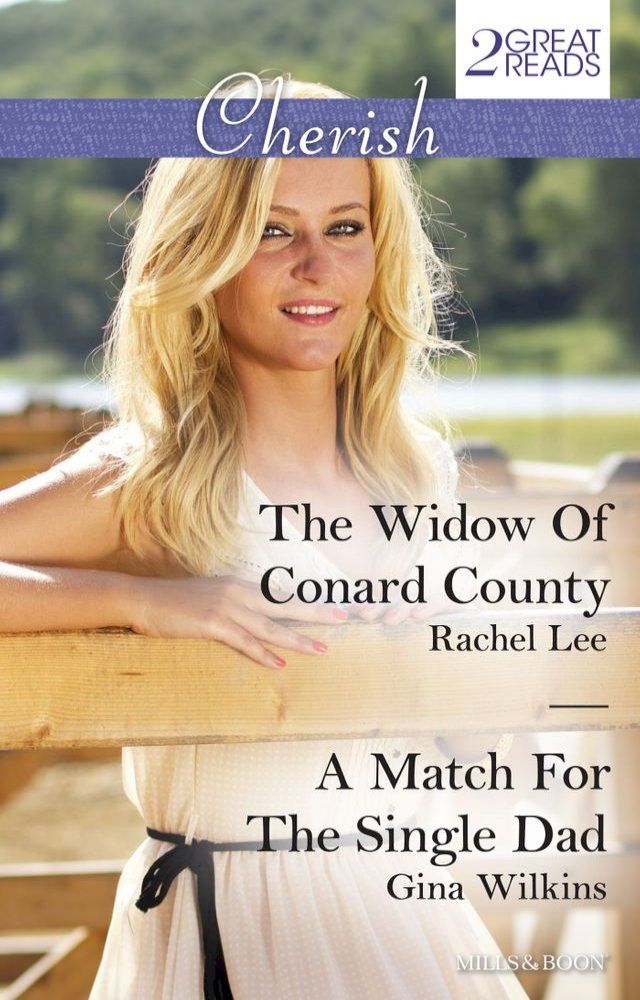  The Widow Of Conard County/A Match For The Single Dad(Kobo/電子書)