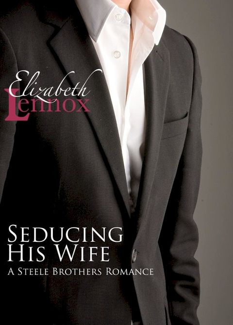 Seducing his Wife(Kobo/電子書)