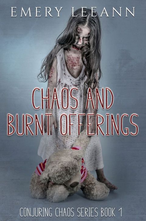 Chaos And Burnt Offerings(Kobo/電子書)