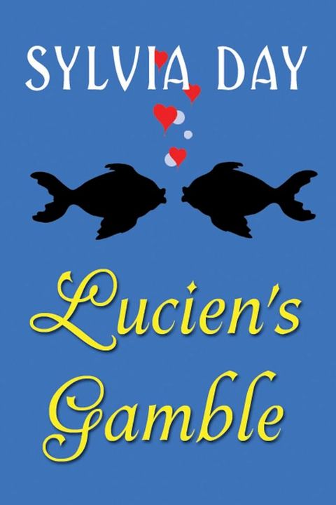 Bad Boys Ahoy!Lucien's Gamble(Kobo/電子書)