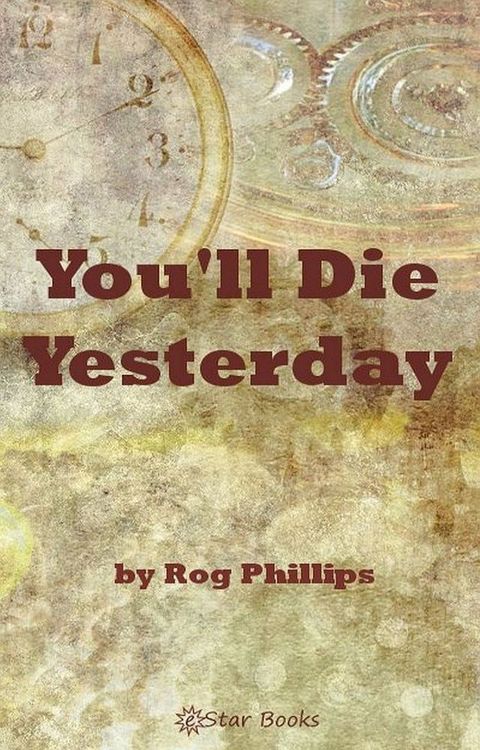 You'll Die Yesterday(Kobo/電子書)