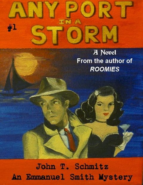 Any Port in a Storm: An Emmanuel Smith Mystery(Kobo/電子書)