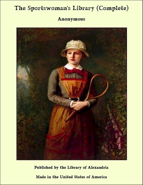 The Sportswoman's Library (Complete)(Kobo/電子書)