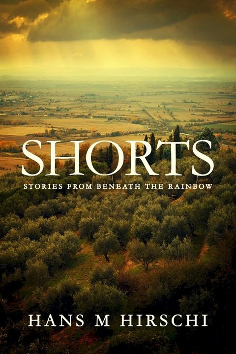 Shorts: Stories from Beneath the Rainbow(Kobo/電子書)