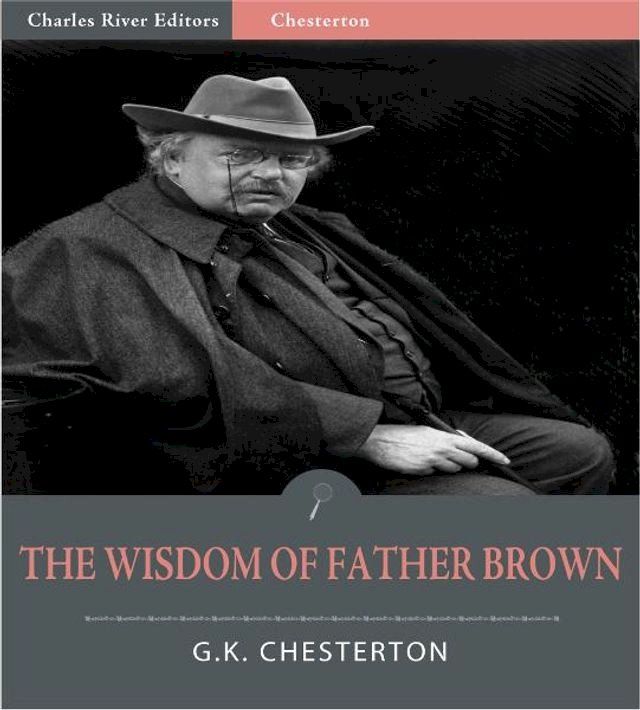  The Wisdom of Father Brown (Illustrated Edition)(Kobo/電子書)