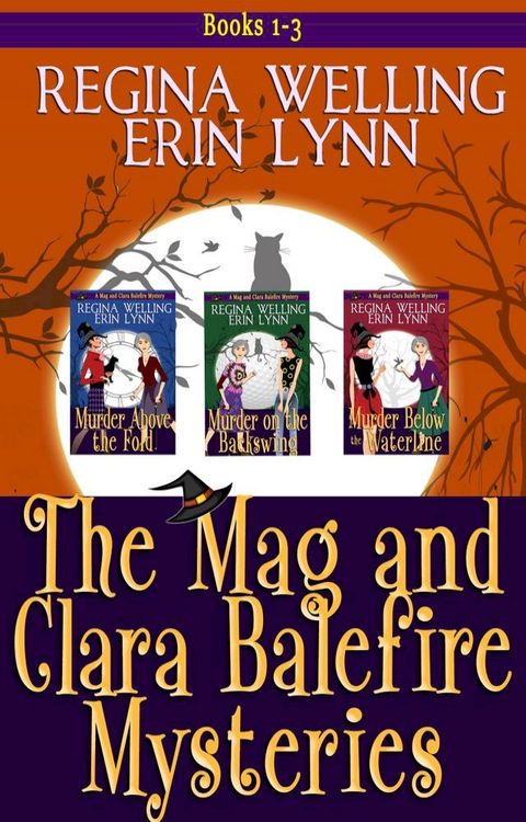 The Mag and Clara Balefire Mysteries Books 1-3(Kobo/電子書)