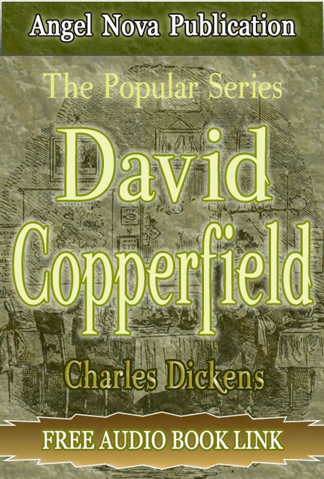  David Copperfield : [Illustrations and Free Audio Book Link](Kobo/電子書)