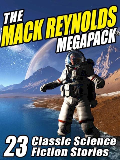 The Mack Reynolds MEGAPACK(Kobo/電子書)