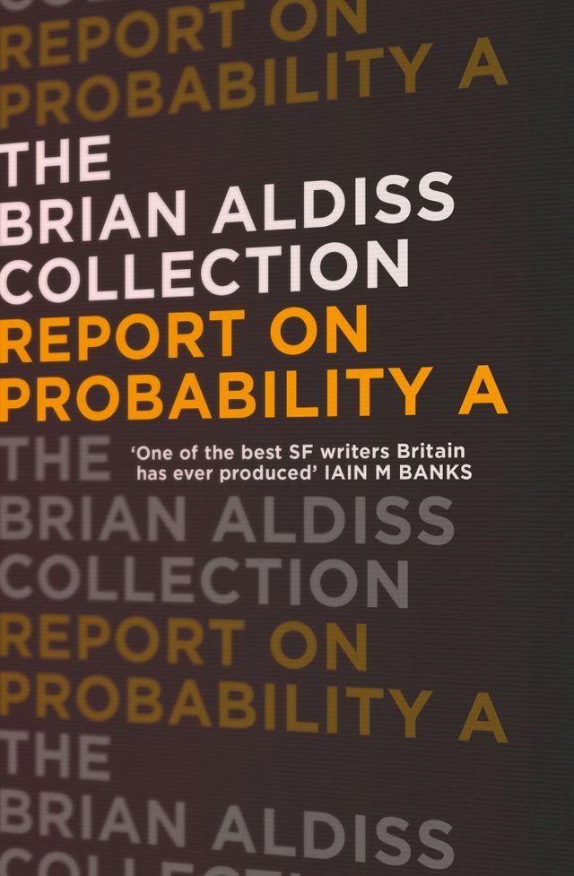  Report on Probability A (The Brian Aldiss Collection)(Kobo/電子書)