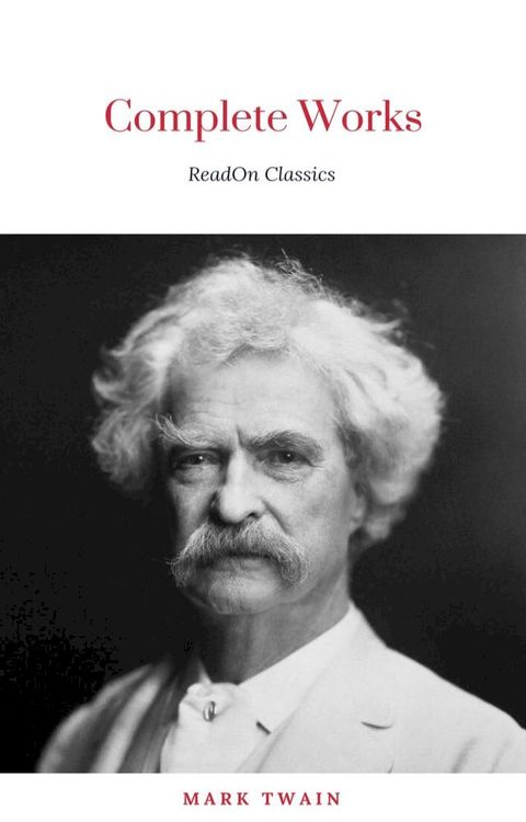 Mark Twain: Complete Works(Kobo/電子書)