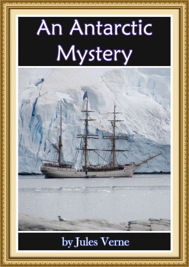  An Antarctic Mystery(Kobo/電子書)