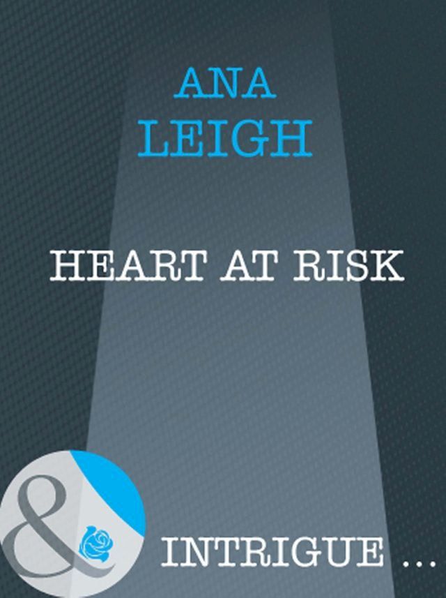  Heart At Risk (Bishop's Heroes, Book 3) (Mills & Boon Intrigue)(Kobo/電子書)