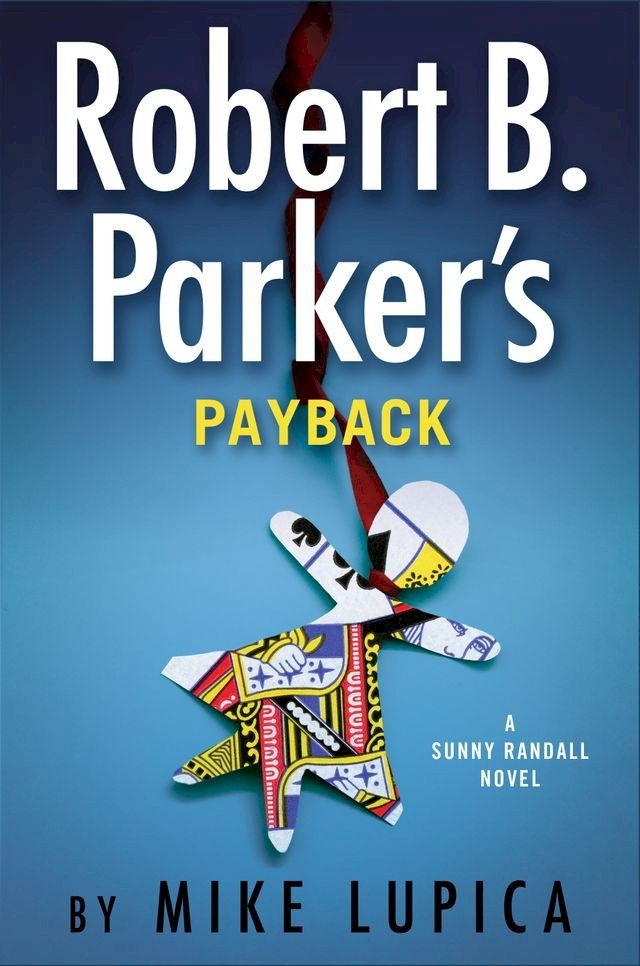  Robert B. Parker's Payback(Kobo/電子書)