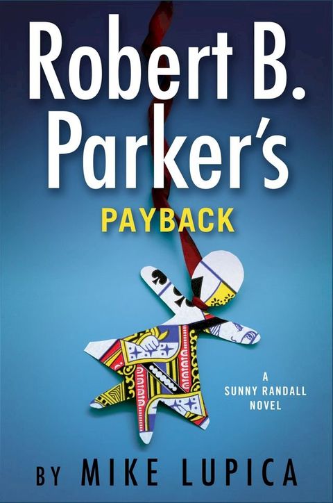 Robert B. Parker's Payback(Kobo/電子書)