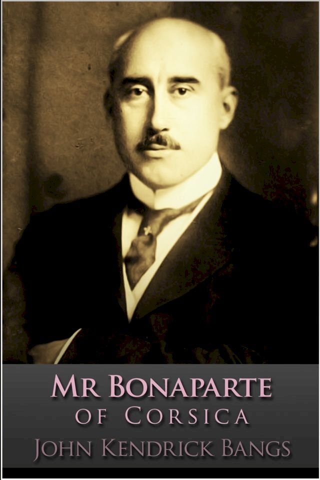  Mr Bonaparte of Corsica(Kobo/電子書)