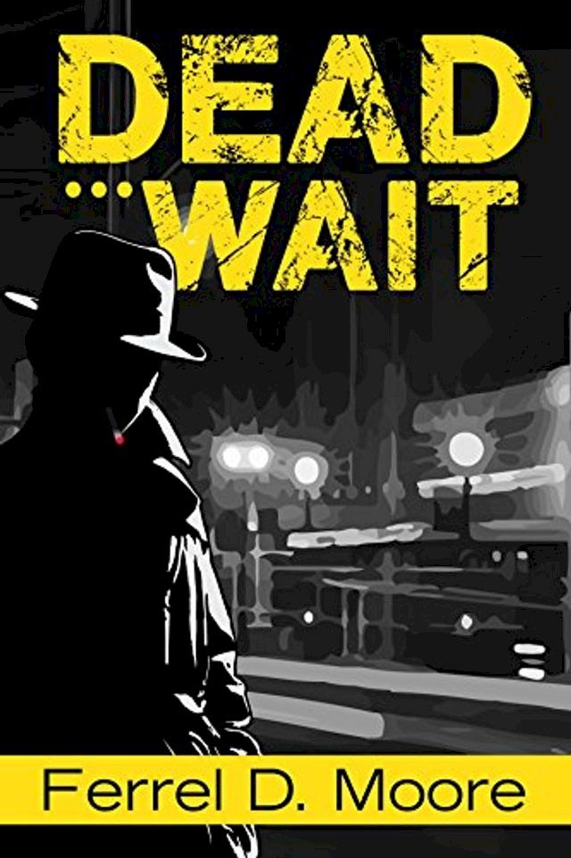  Dead Wait(Kobo/電子書)