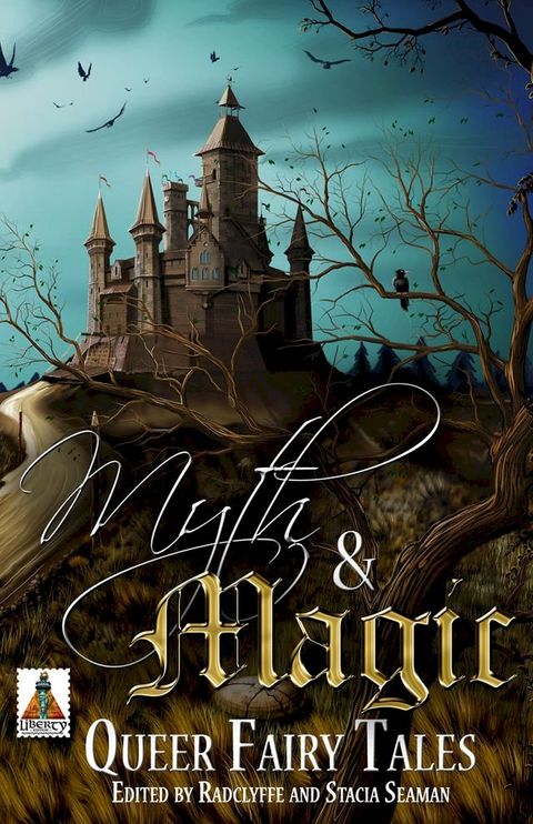 Myth and Magic: Queer Fairy Tales(Kobo/電子書)