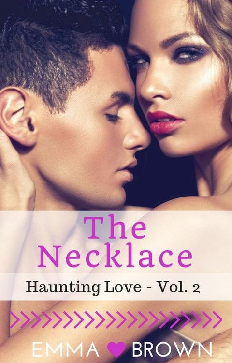 The Necklace (Haunting Love - Vol. 2)(Kobo/電子書)