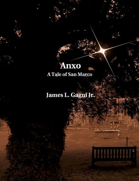 Anxo: A Tale of San Marco(Kobo/電子書)