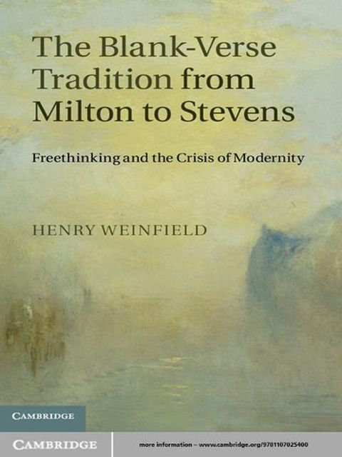 The Blank-Verse Tradition from Milton to Stevens(Kobo/電子書)