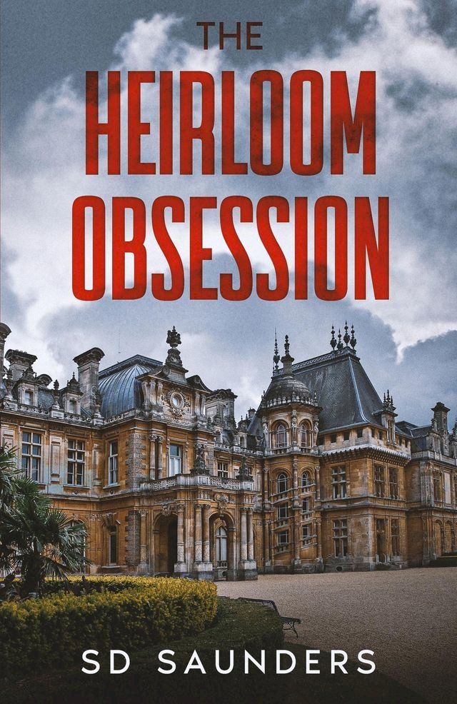  The Heirloom Obsession(Kobo/電子書)