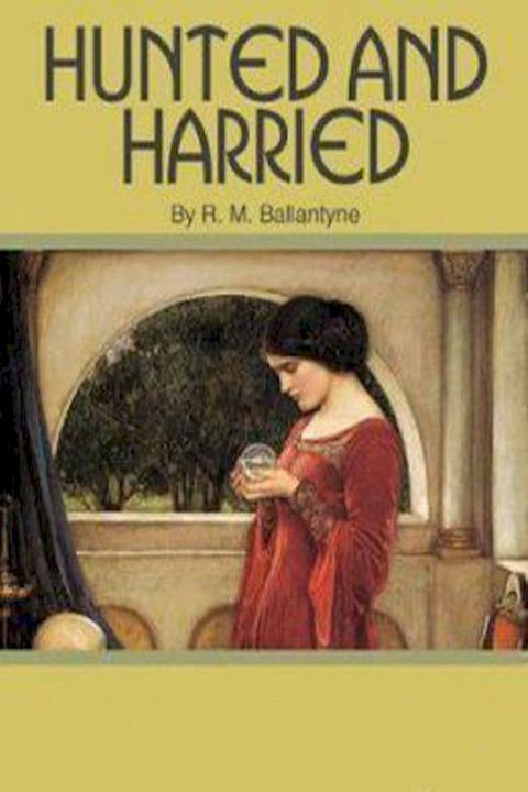 Hunted and Harried(Kobo/電子書)