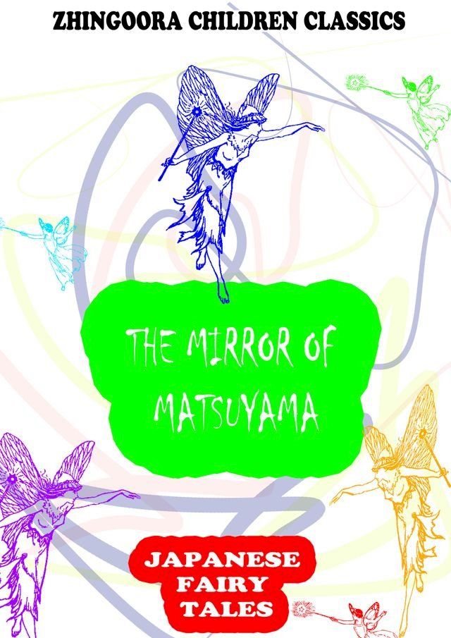  The Mirror Of Matsuyama(Kobo/電子書)