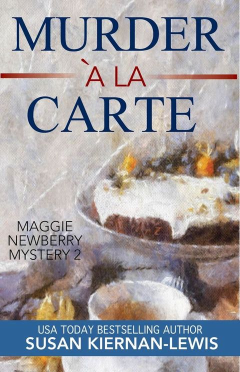 Murder &agrave; la Carte(Kobo/電子書)