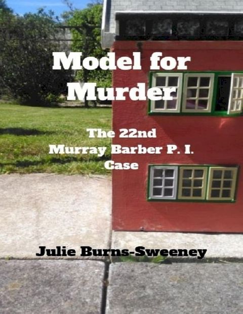 Model for Murder: The 22nd Murray Barber P I Case(Kobo/電子書)