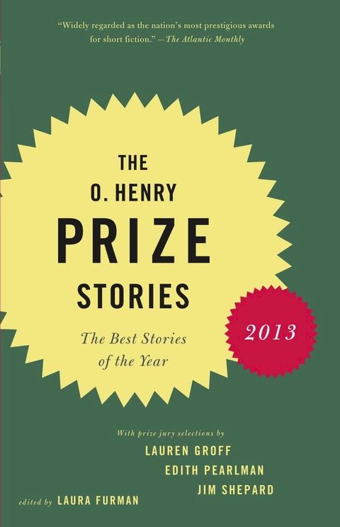 The O. Henry Prize Stories 2013(Kobo/電子書)