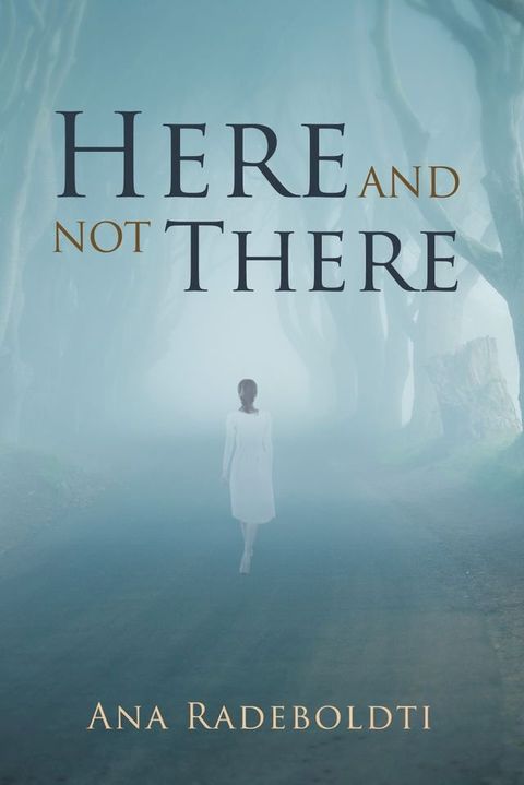 Here and Not There(Kobo/電子書)