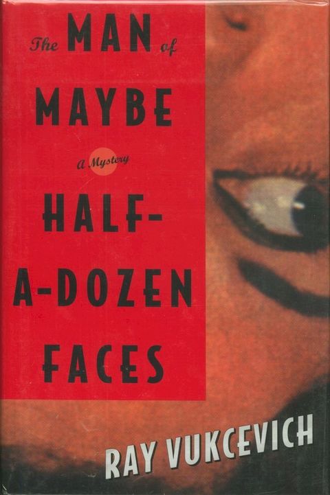 The Man of Maybe Half-a-Dozen Faces(Kobo/電子書)