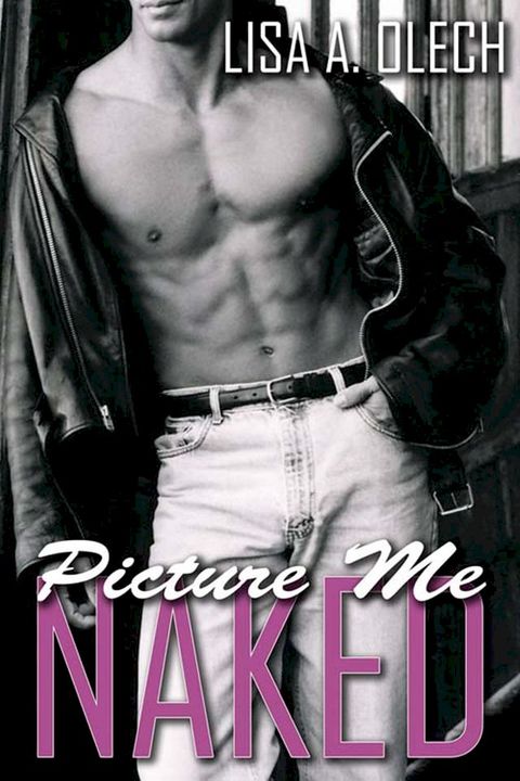 Picture Me Naked(Kobo/電子書)