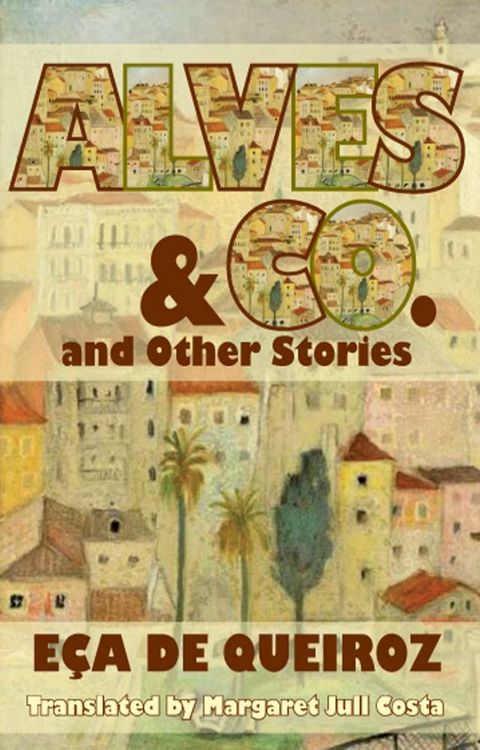 Alves & Co and Other Stories(Kobo/電子書)