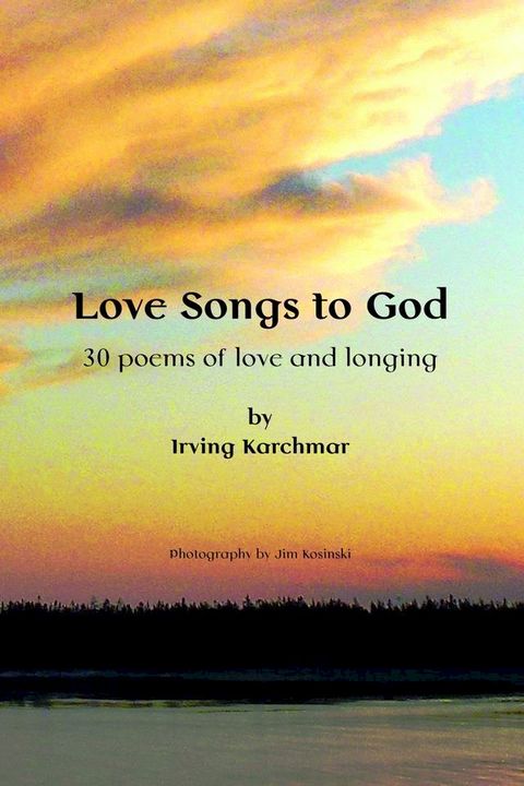 Love Songs to God: 30 Poems of Love and Longing(Kobo/電子書)