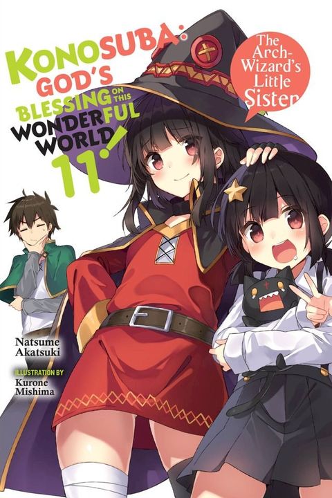 Konosuba: God's Blessing on This Wonderful World!, Vol. 11 (light novel)(Kobo/電子書)