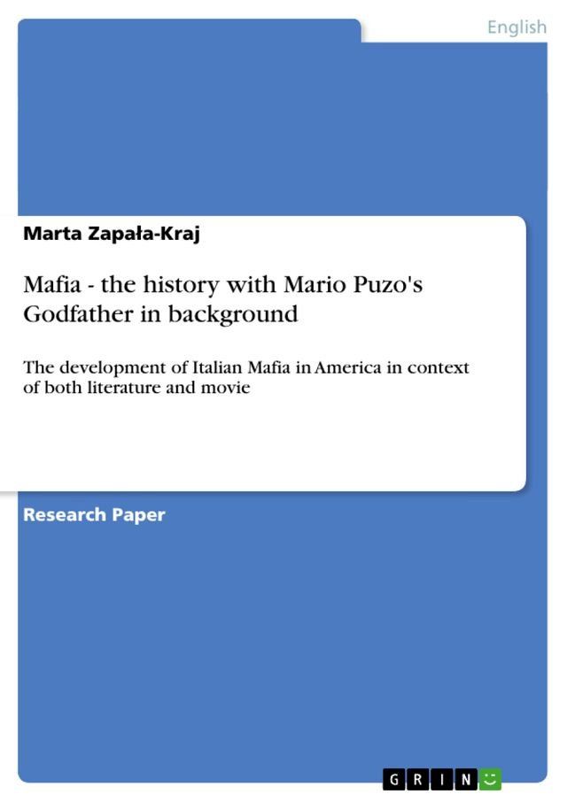  Mafia - the history with Mario Puzo's Godfather in background(Kobo/電子書)