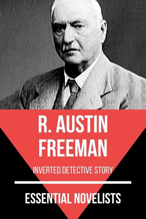 Essential Novelists - R. Austin Freeman(Kobo/電子書)